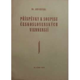Příspěvky k soupisu československých viennensií (literární věda, Vídeň, bibliografie, bohemika)